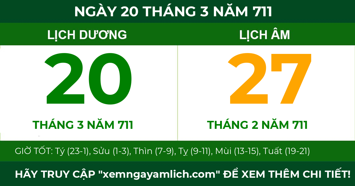 lịch âm ngày 20 tháng 3 năm 711