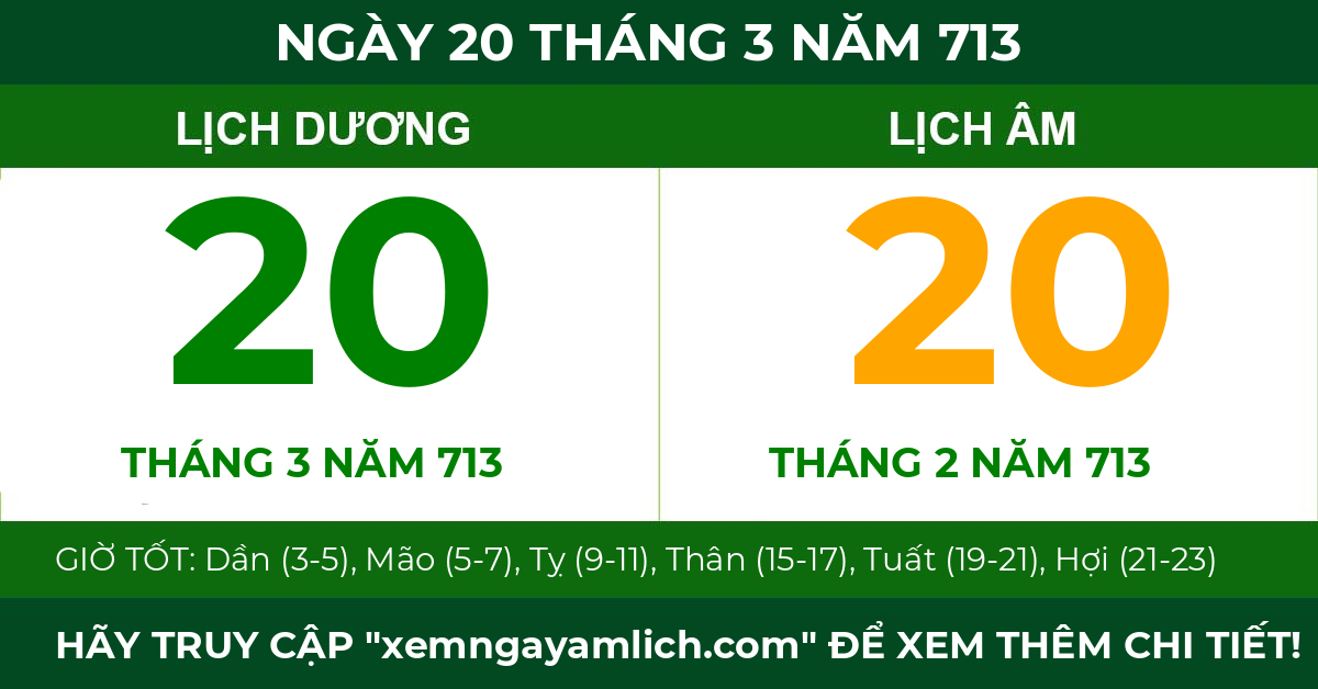 lịch âm ngày 20 tháng 3 năm 713