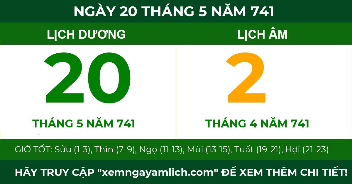 lịch âm ngày 20 tháng 5 năm 741