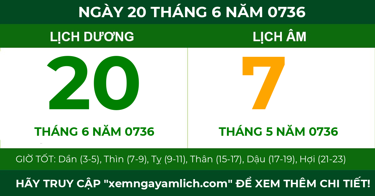 lịch âm ngày 20 tháng 6 năm 0736