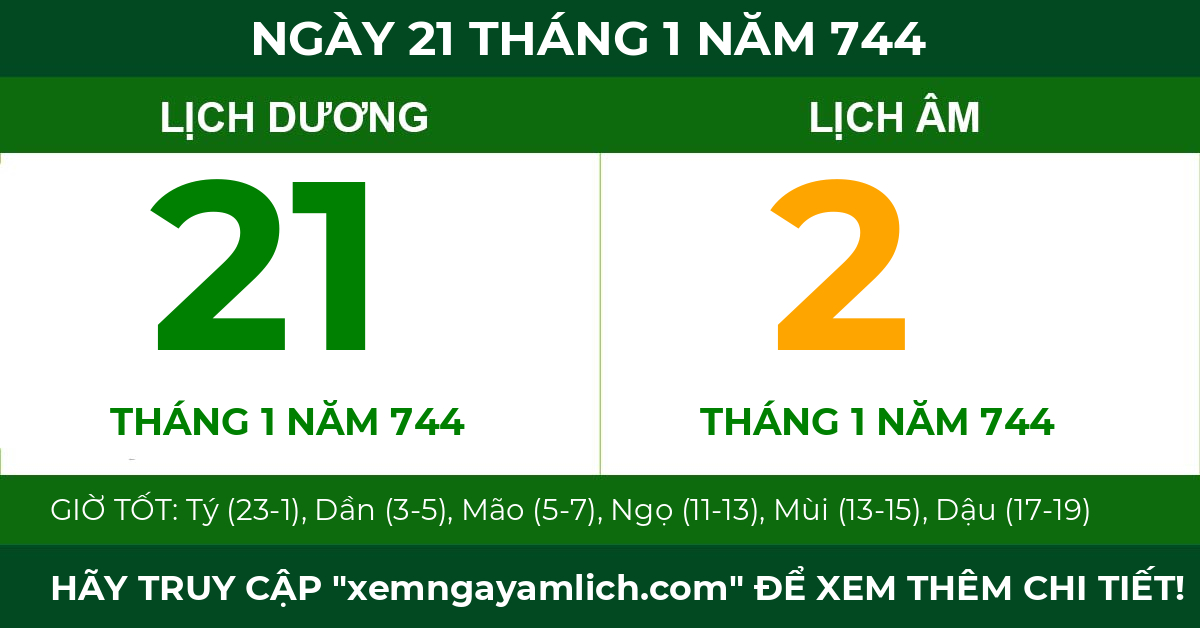 lịch âm ngày 21 tháng 1 năm 744