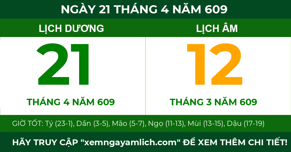 lịch âm ngày 21 tháng 4 năm 609