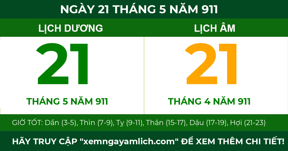 lịch âm ngày 21 tháng 5 năm 911