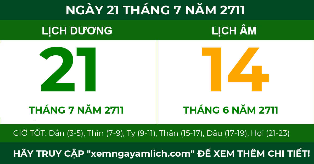 lịch âm ngày 21 tháng 7 năm 2711