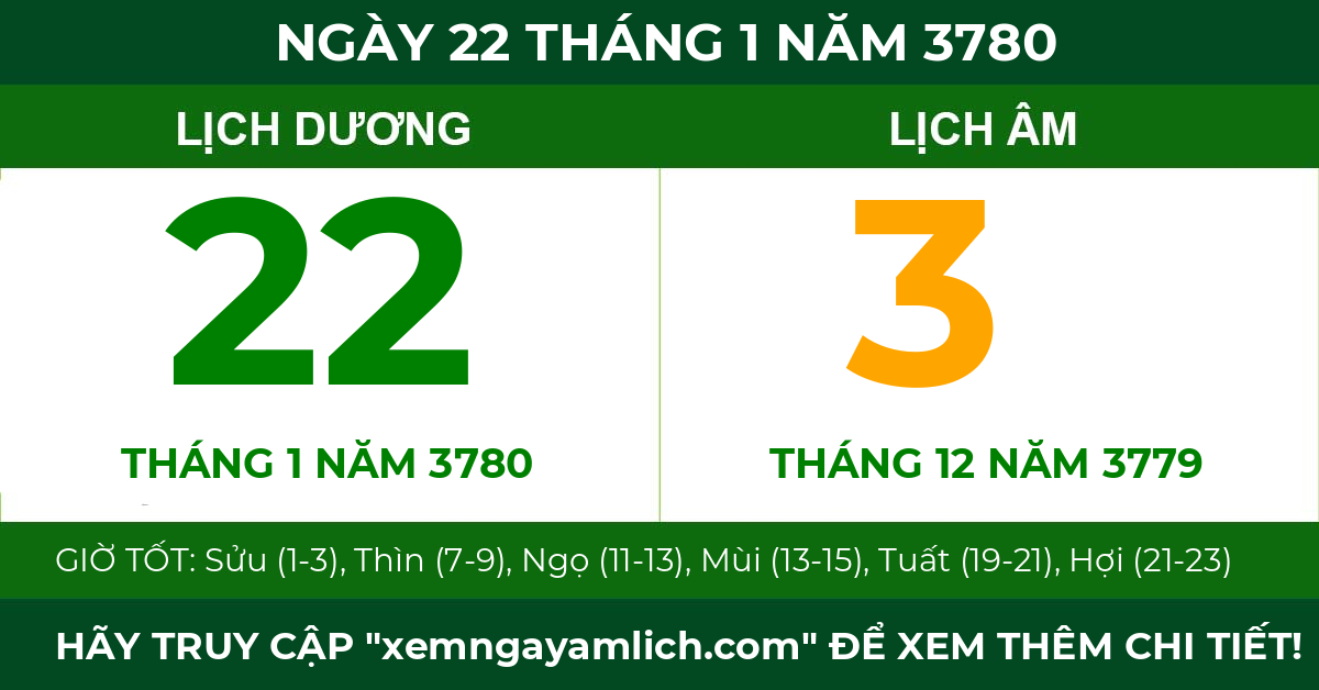 lịch âm ngày 22 tháng 1 năm 3780