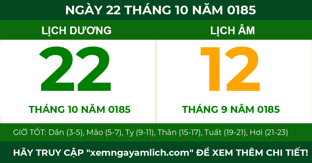 lịch âm ngày 22 tháng 10 năm 0185