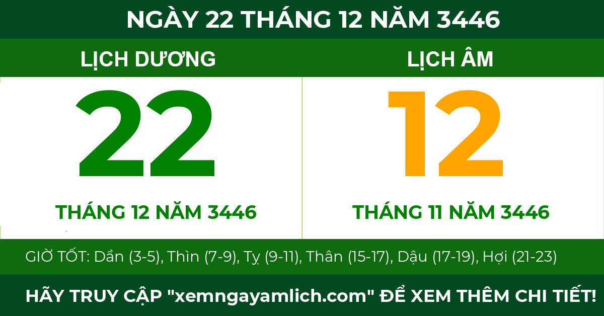 lịch âm ngày 22 tháng 12 năm 3446