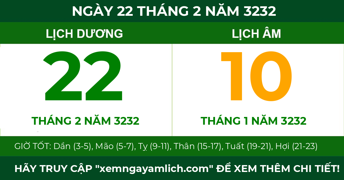 lịch âm ngày 22 tháng 2 năm 3232