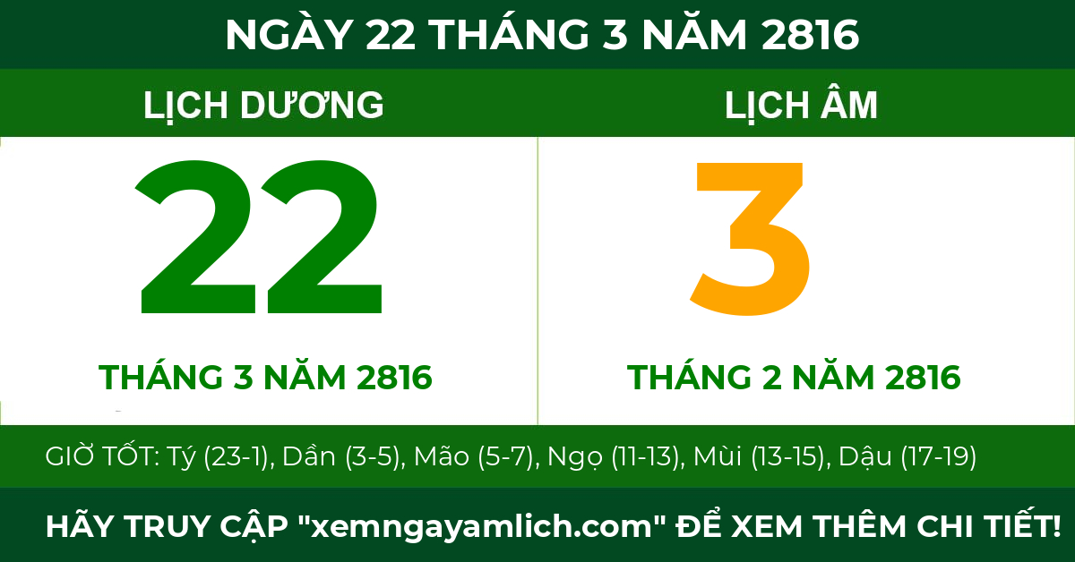lịch âm ngày 22 tháng 3 năm 2816