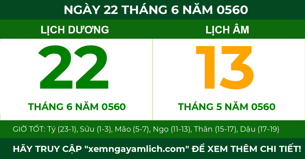 lịch âm ngày 22 tháng 6 năm 0560