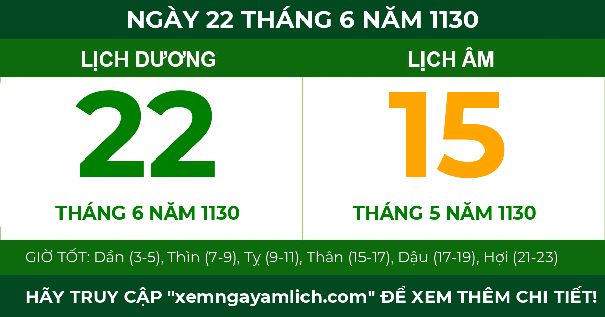 lịch âm ngày 22 tháng 6 năm 1130