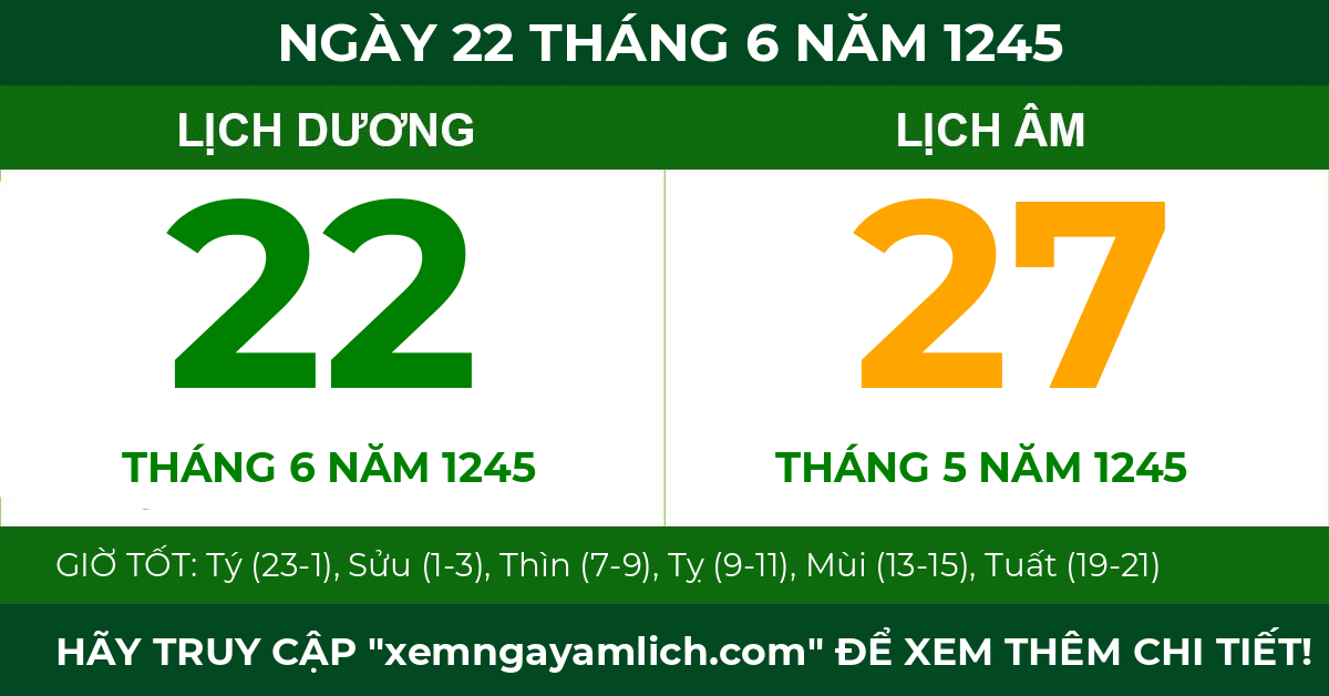 lịch âm ngày 22 tháng 6 năm 1245