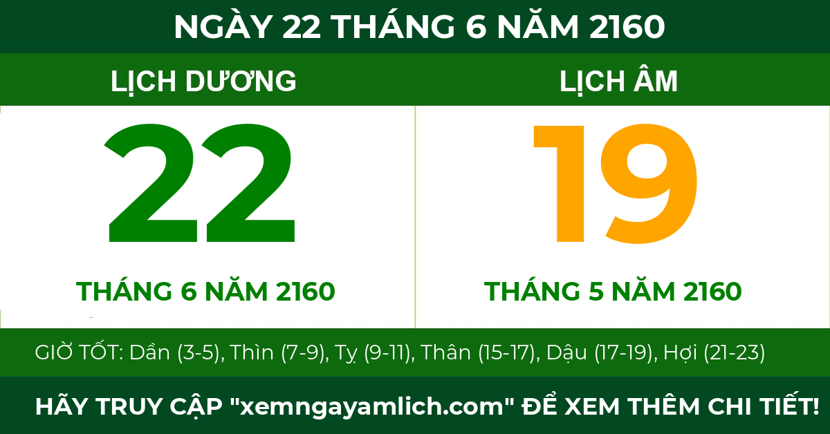 lịch âm ngày 22 tháng 6 năm 2160