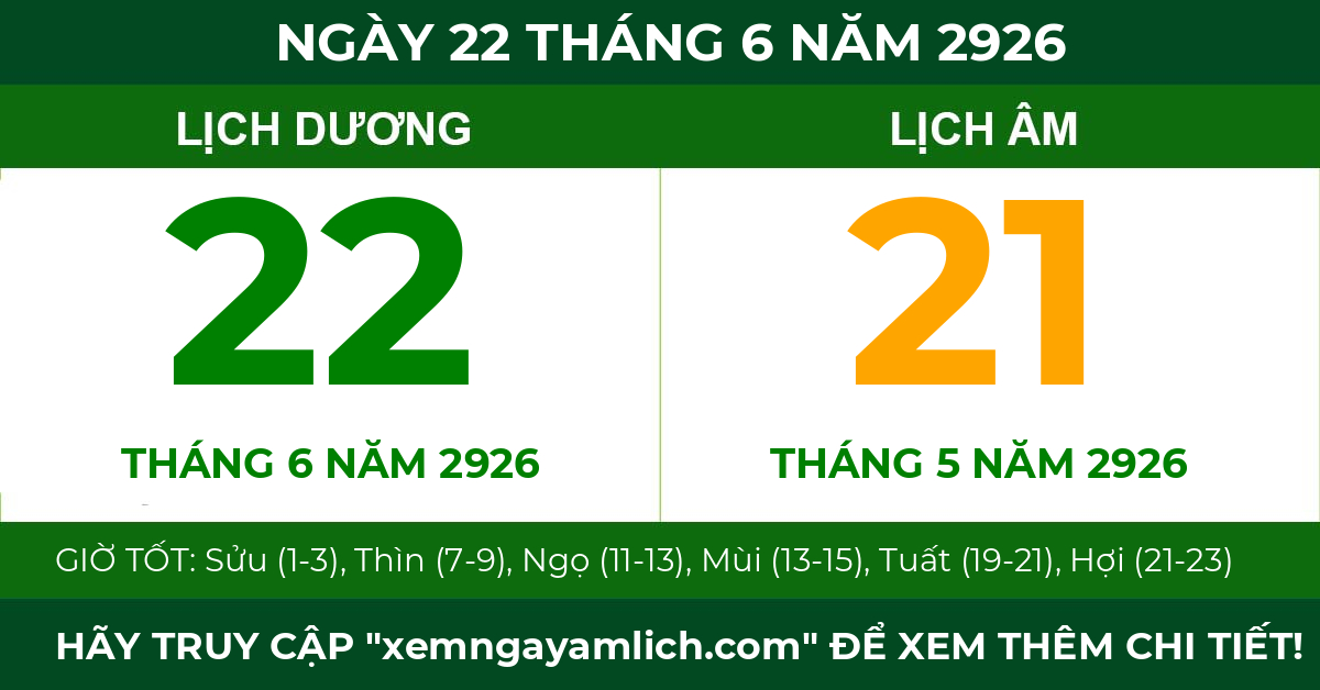 lịch âm ngày 22 tháng 6 năm 2926