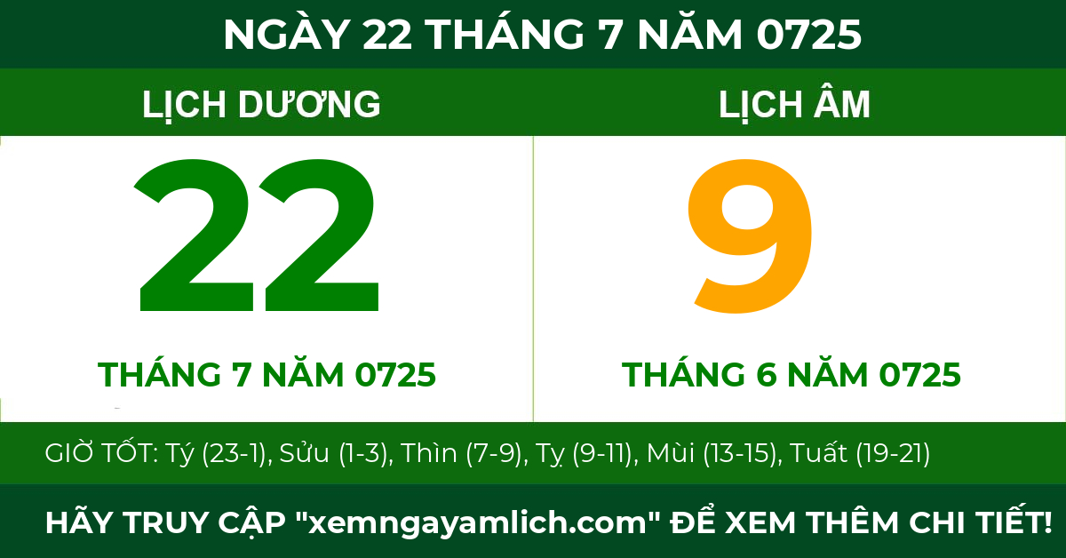 lịch âm ngày 22 tháng 7 năm 0725