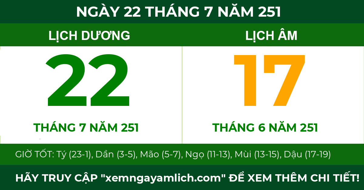 lịch âm ngày 22 tháng 7 năm 251