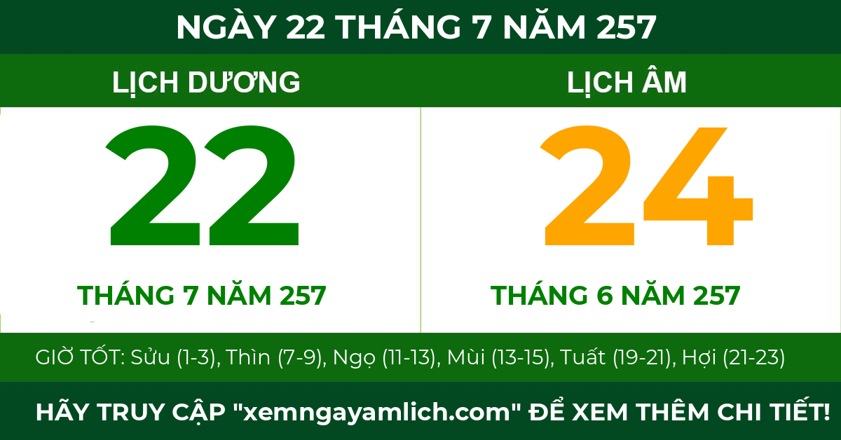 lịch âm ngày 22 tháng 7 năm 257