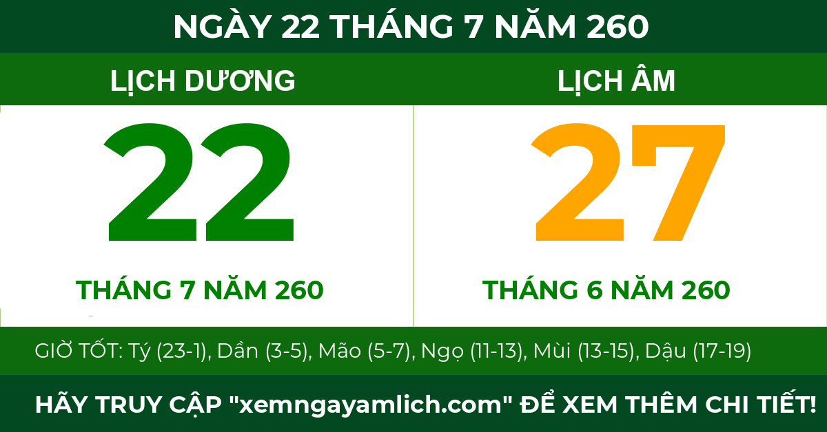 lịch âm ngày 22 tháng 7 năm 260