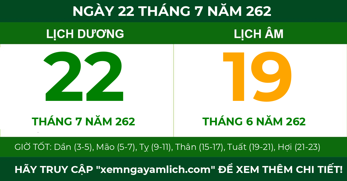 lịch âm ngày 22 tháng 7 năm 262