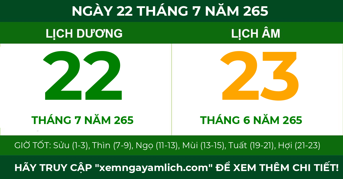 lịch âm ngày 22 tháng 7 năm 265
