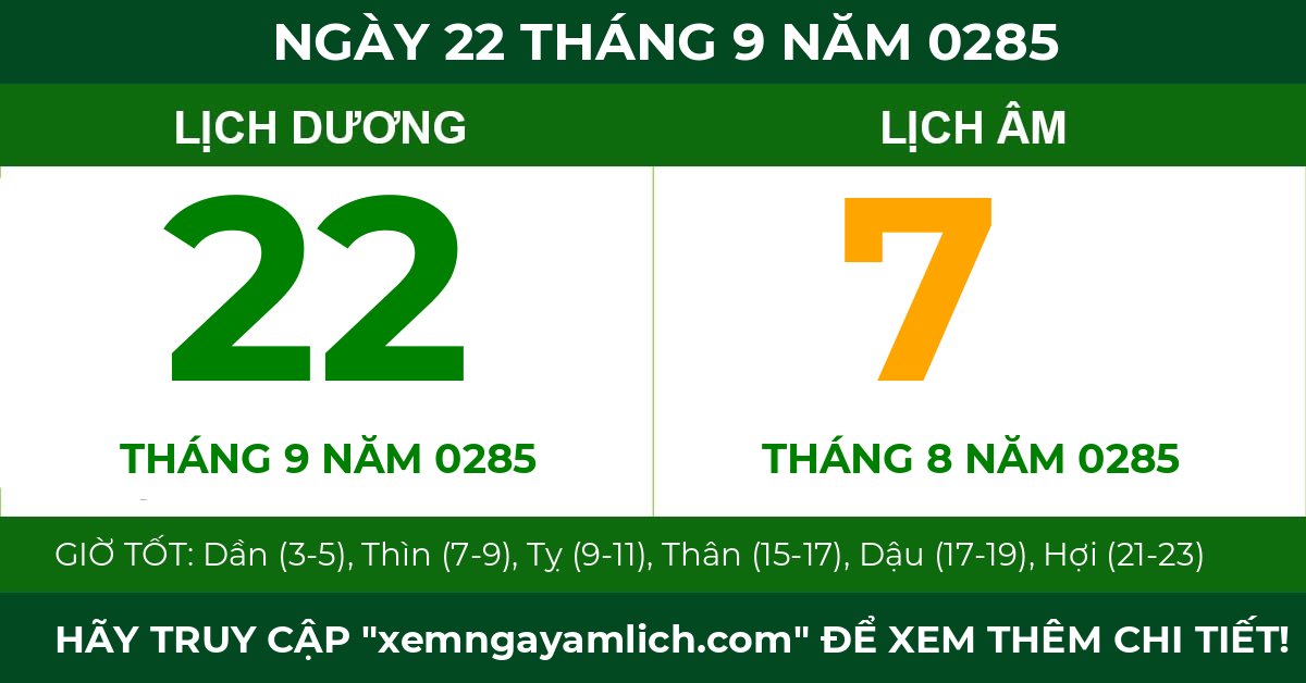 lịch âm ngày 22 tháng 9 năm 0285