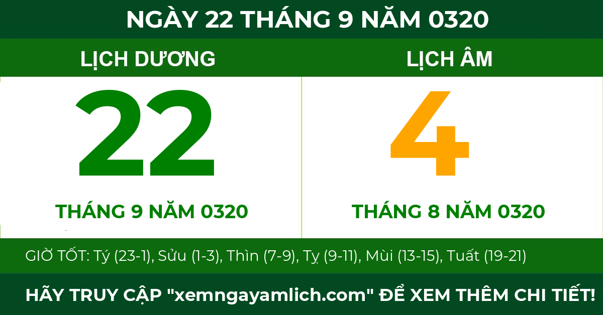 lịch âm ngày 22 tháng 9 năm 0320