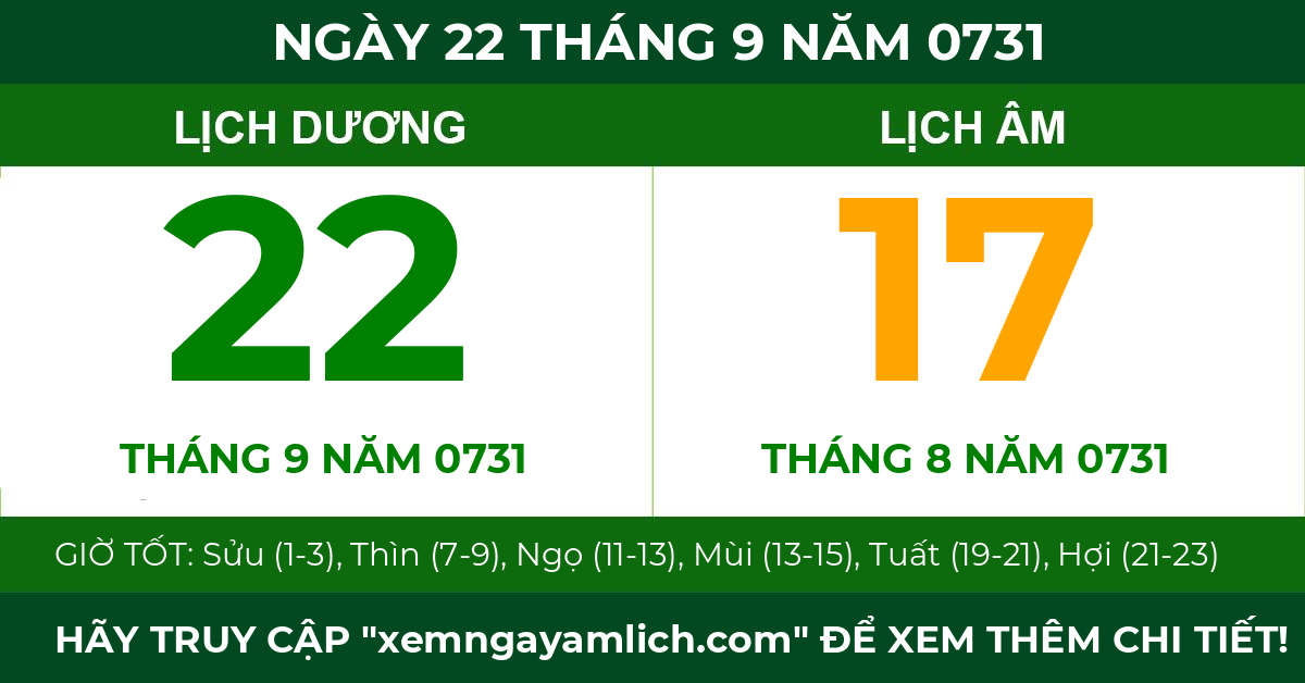 lịch âm ngày 22 tháng 9 năm 0731