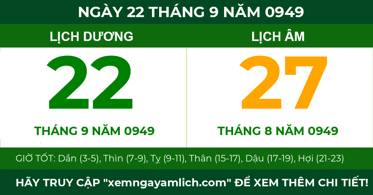 lịch âm ngày 22 tháng 9 năm 0949