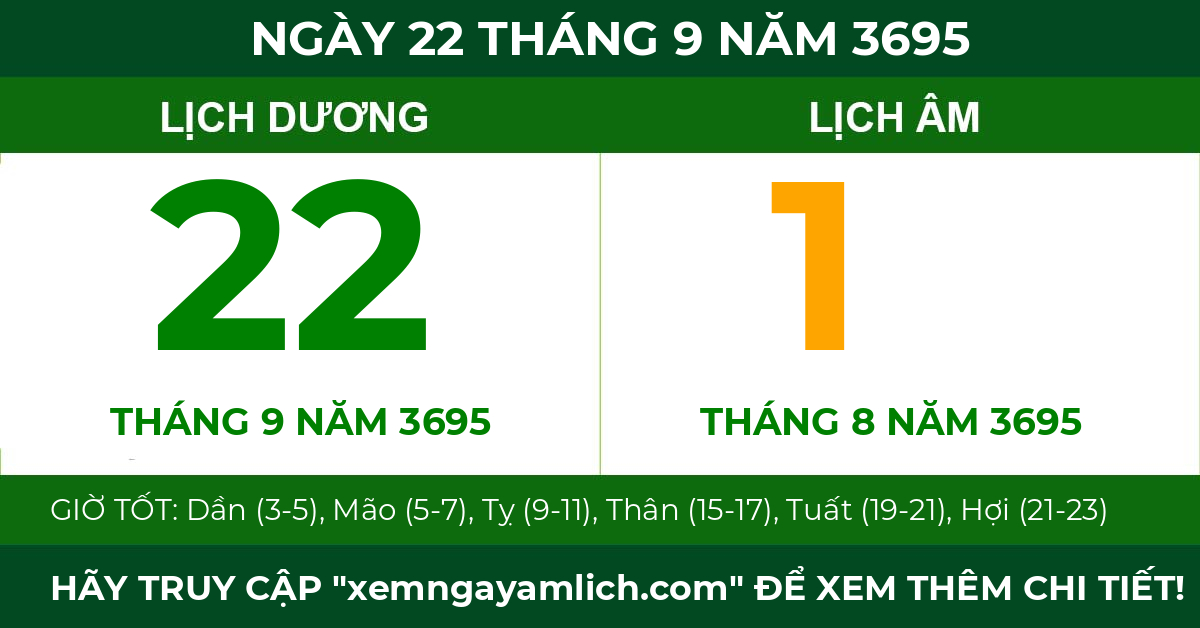 lịch âm ngày 22 tháng 9 năm 3695