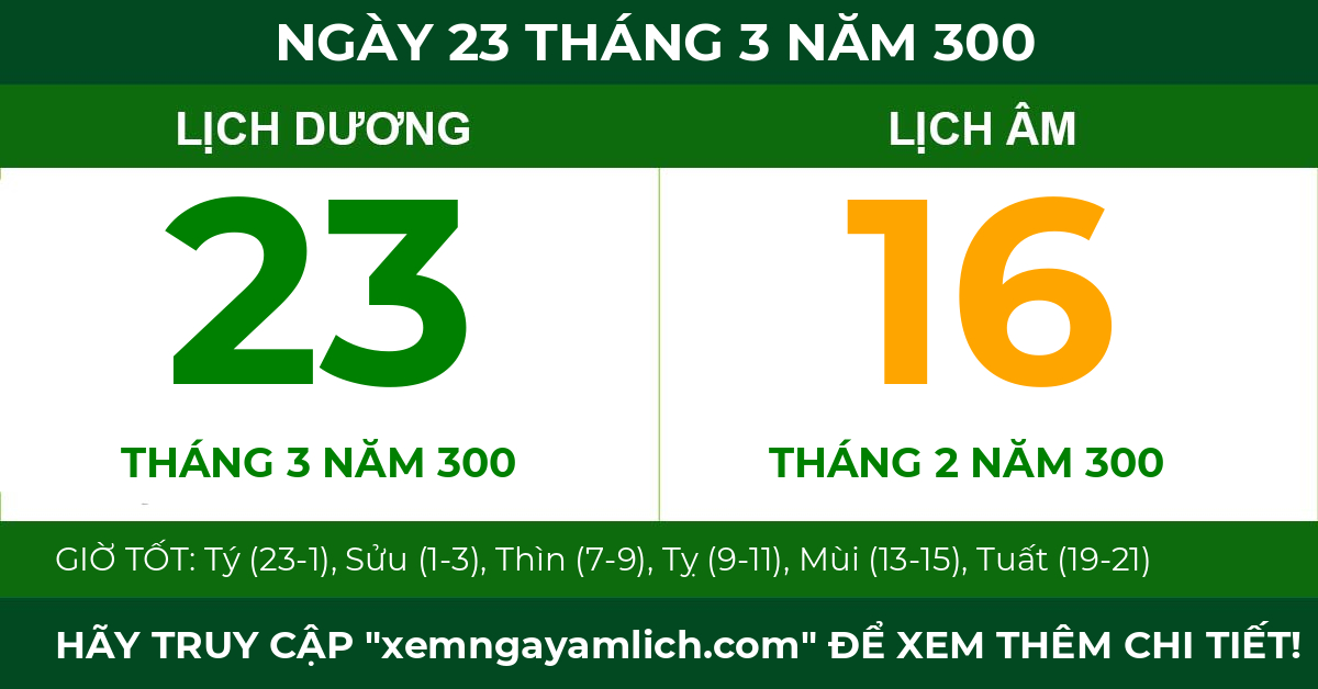 lịch âm ngày 23 tháng 3 năm 300