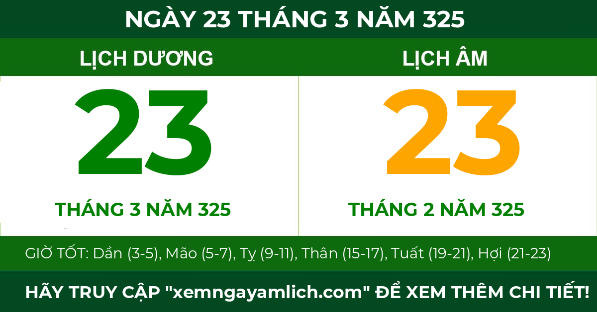 lịch âm ngày 23 tháng 3 năm 325