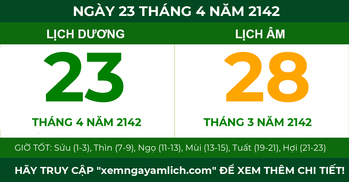 lịch âm ngày 23 tháng 4 năm 2142