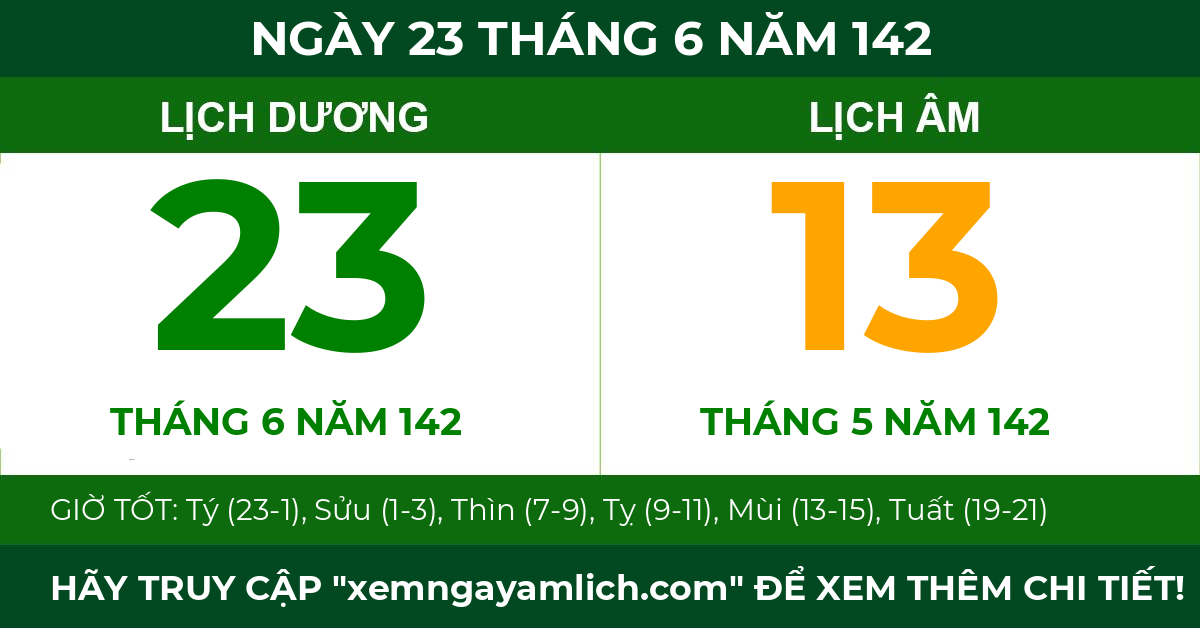 lịch âm ngày 23 tháng 6 năm 142