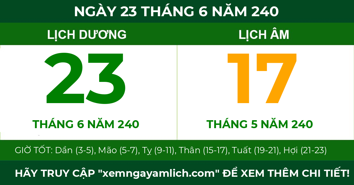 lịch âm ngày 23 tháng 6 năm 240