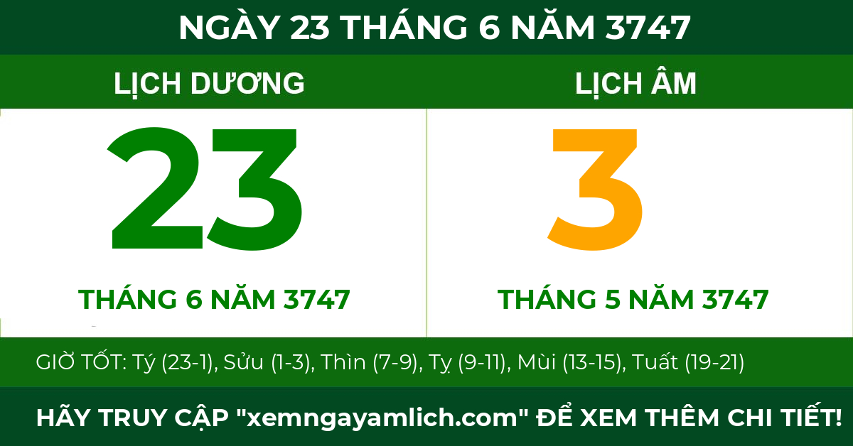 lịch âm ngày 23 tháng 6 năm 3747