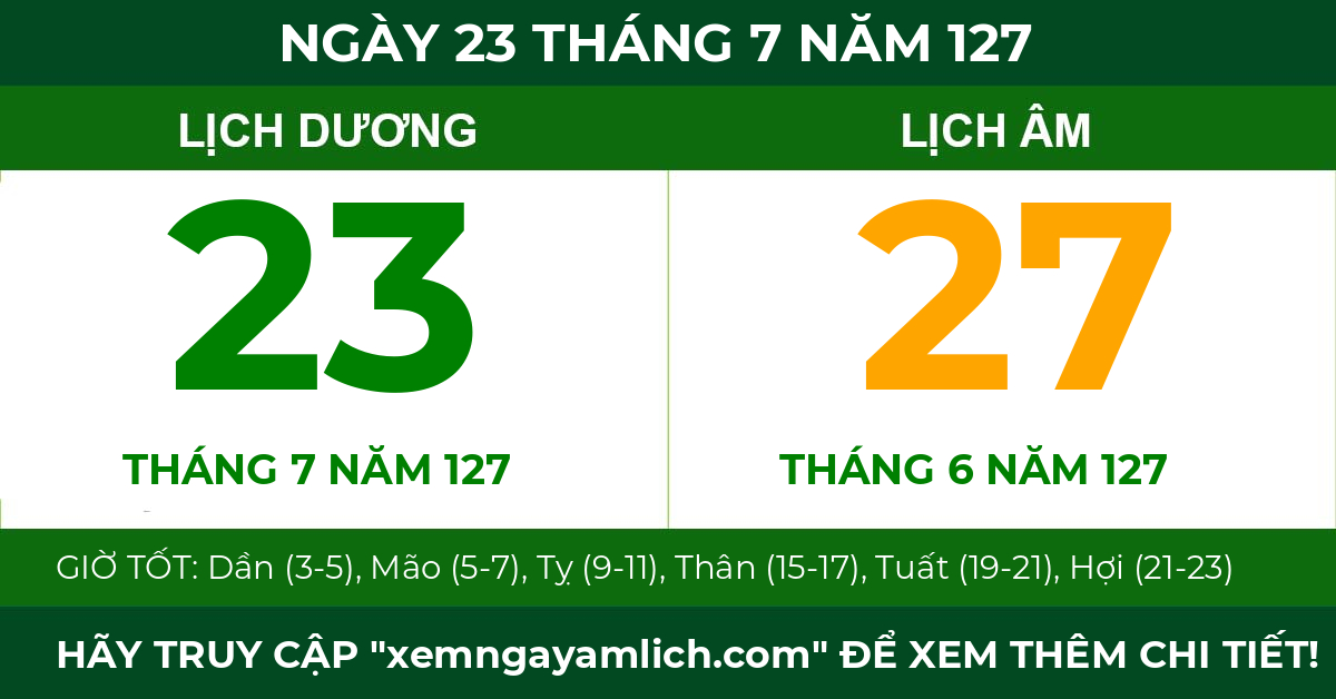 lịch âm ngày 23 tháng 7 năm 127