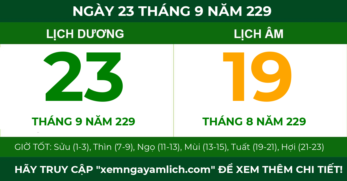 lịch âm ngày 23 tháng 9 năm 229