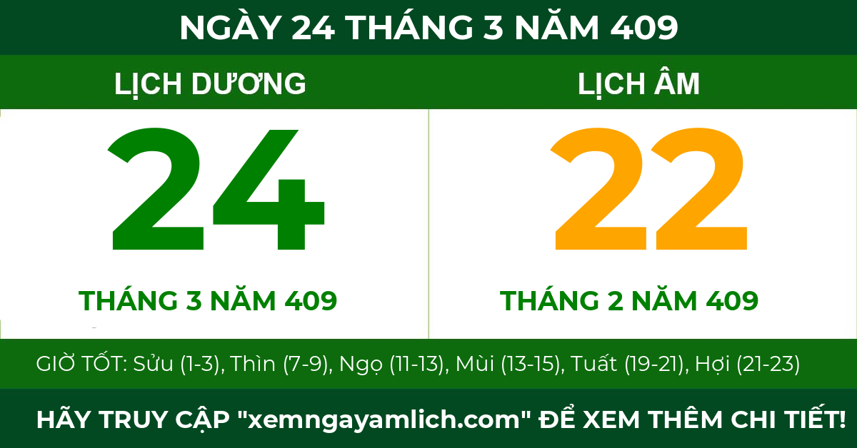 lịch âm ngày 24 tháng 3 năm 409