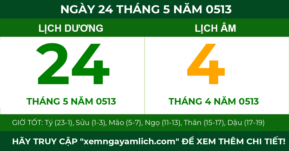 lịch âm ngày 24 tháng 5 năm 0513