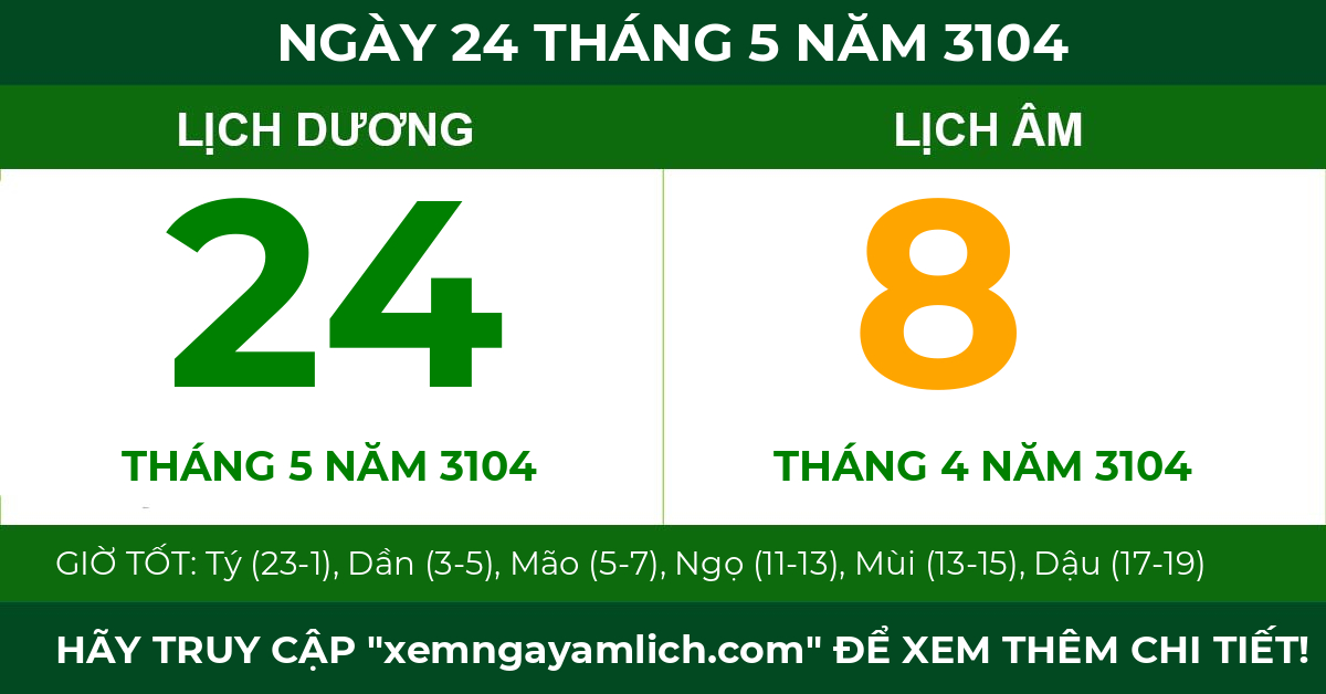 lịch âm ngày 24 tháng 5 năm 3104