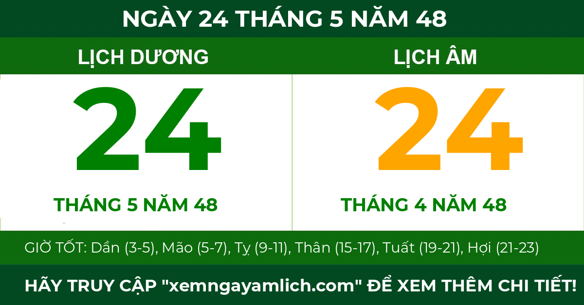 lịch âm ngày 24 tháng 5 năm 48