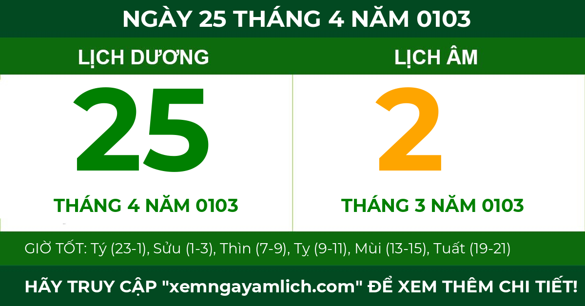 lịch âm ngày 25 tháng 4 năm 0103