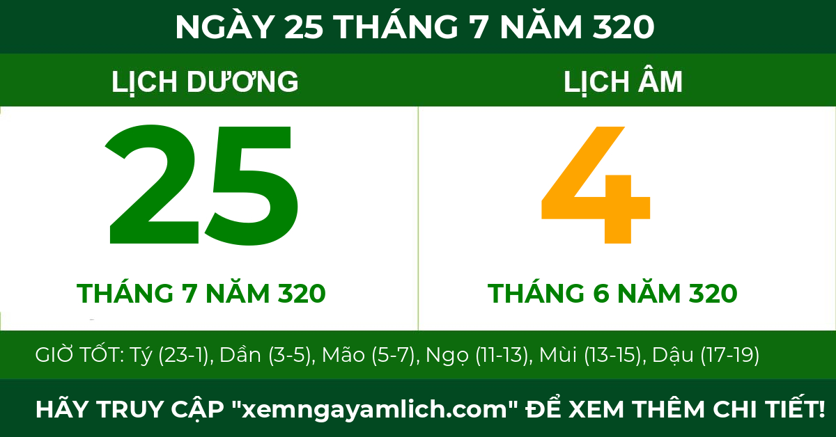 lịch âm ngày 25 tháng 7 năm 320