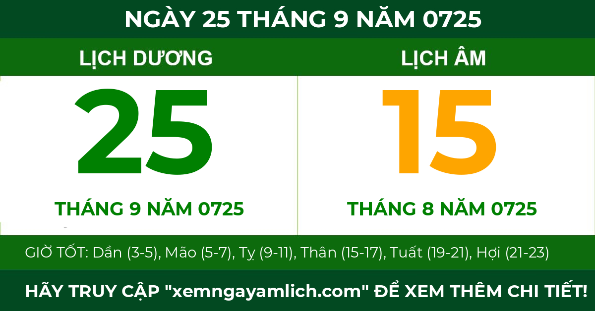 lịch âm ngày 25 tháng 9 năm 0725