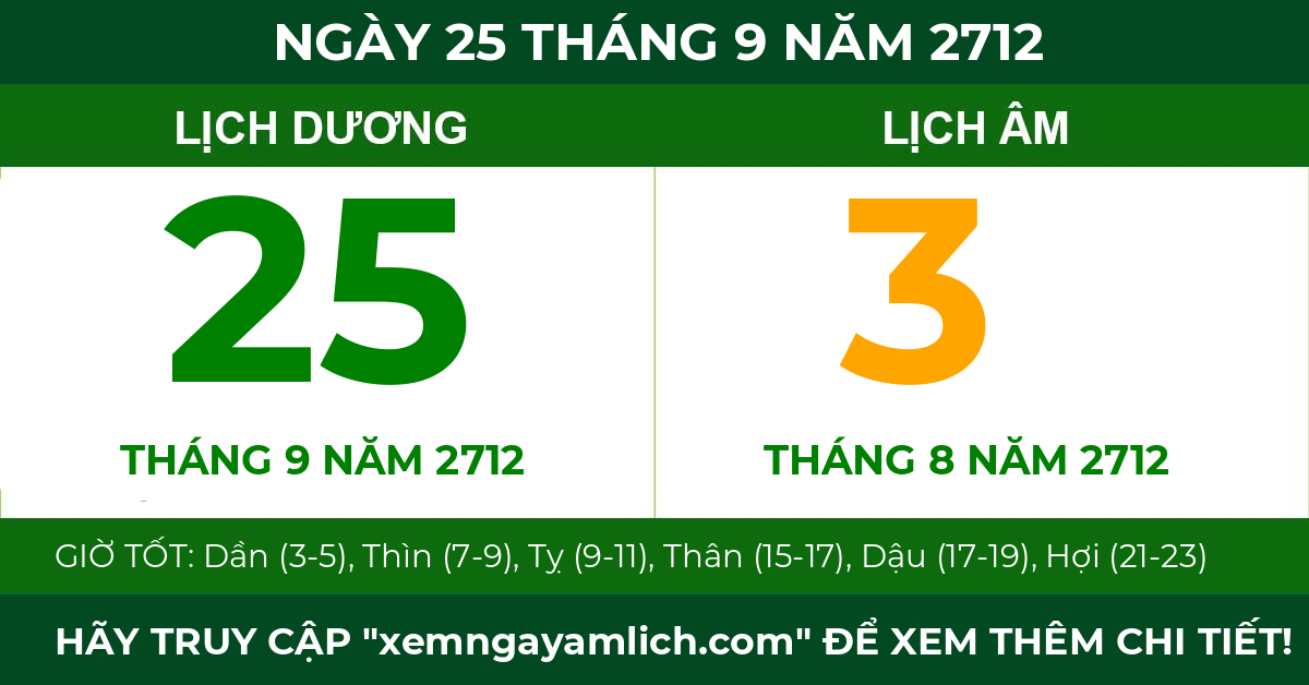 lịch âm ngày 25 tháng 9 năm 2712