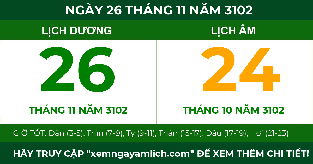 lịch âm ngày 26 tháng 11 năm 3102
