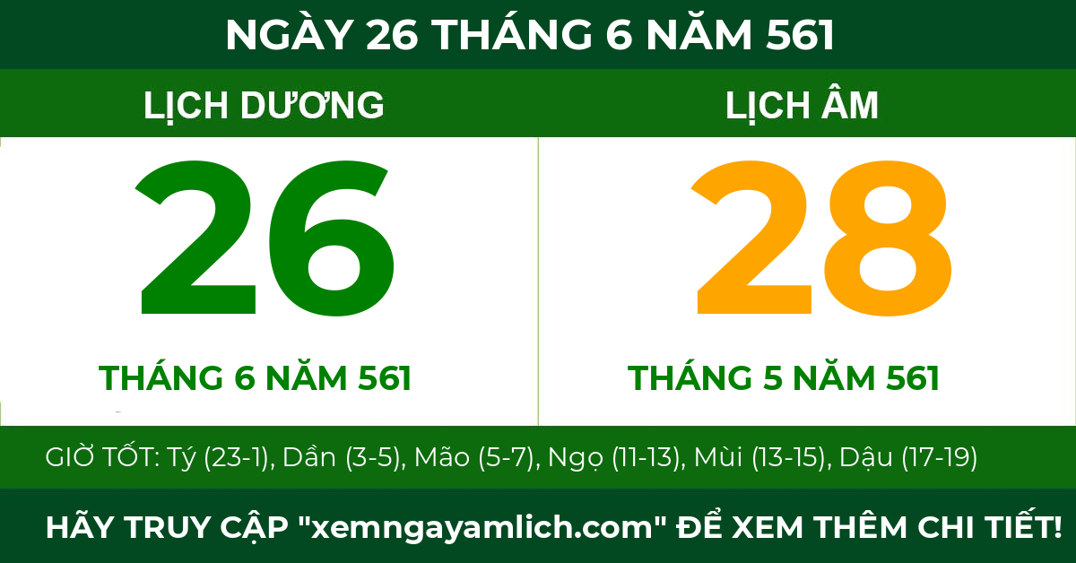 lịch âm ngày 26 tháng 6 năm 561