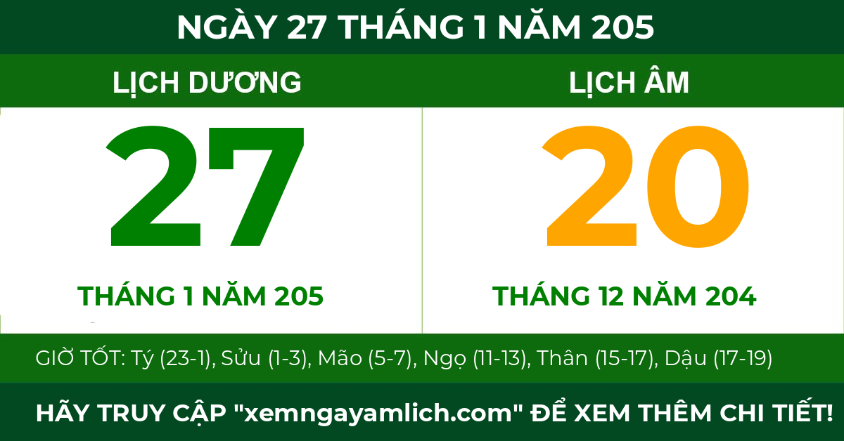 lịch âm ngày 27 tháng 1 năm 205