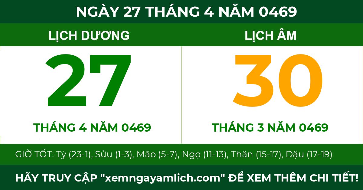 lịch âm ngày 27 tháng 4 năm 0469