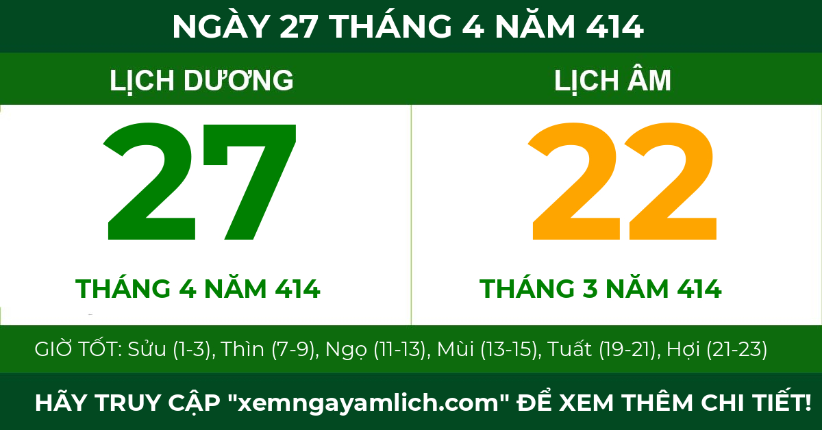 lịch âm ngày 27 tháng 4 năm 414